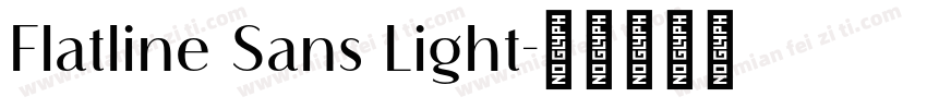 Flatline Sans Light字体转换